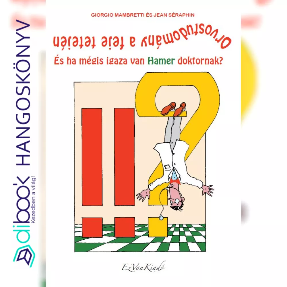 Orvostudomány a feje tetején borító