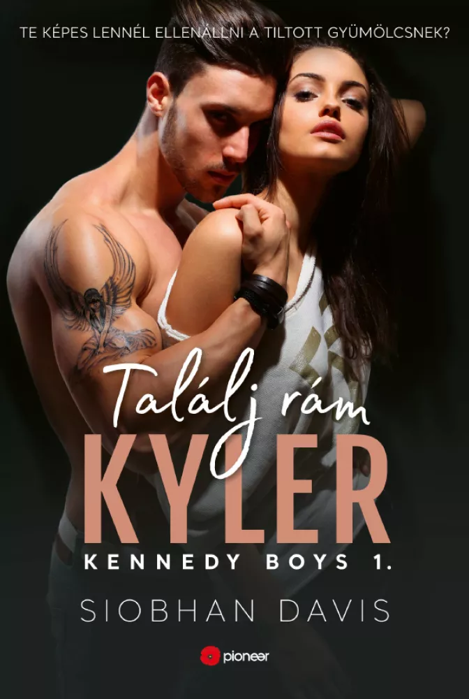 Találj rám, Kyler! Kennedy Boys 1. borító