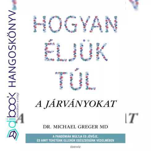 Hogyan éljük túl a járványokat borító