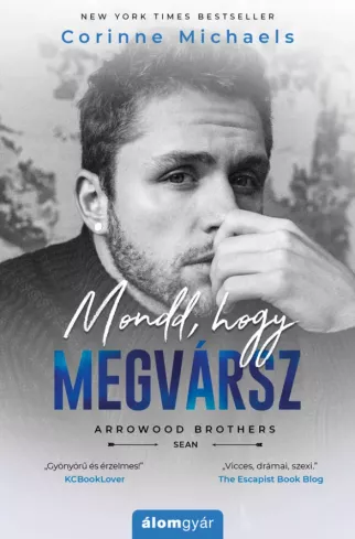 Mondd, hogy megvársz borító