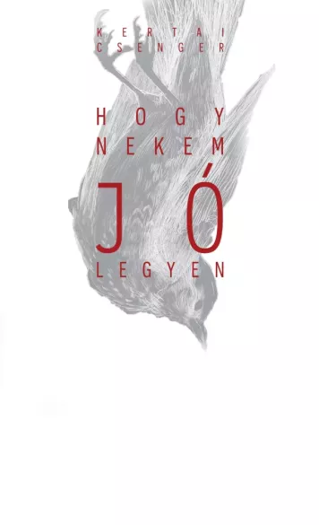 Hogy nekem jó legyen