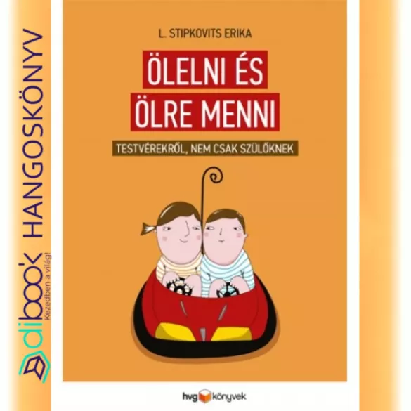 Ölelni és ölre menni borító