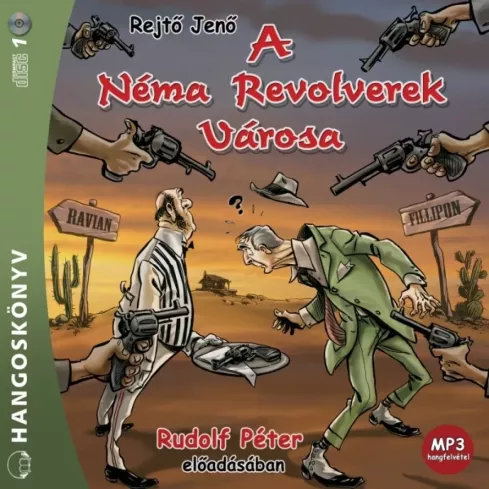 A Néma Revolverek Városa borító