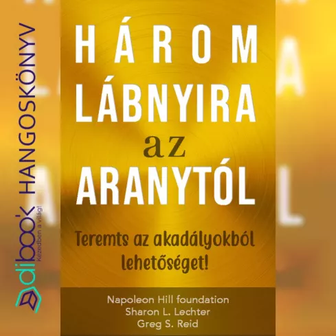 Három lábnyira az aranytól borító