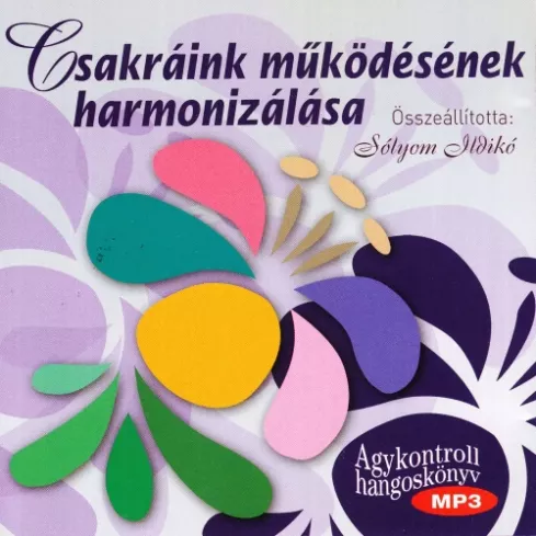 Csakráink működésének harmonizálása borító
