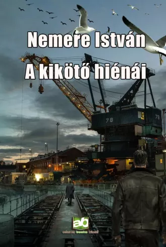 A kikötő hiénái borító