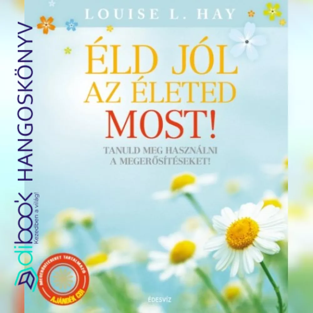Éld jól az életed most! borító