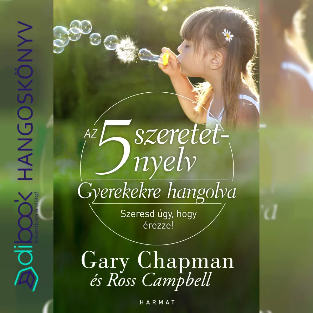 Az 5 szeretetnyelv: Gyerekekre hangolva borító