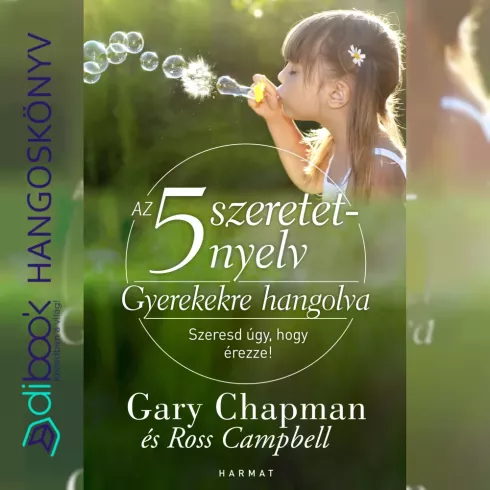 Az 5 szeretetnyelv: Gyerekekre hangolva borító