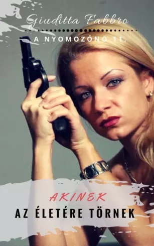 Akinek az életére törnek borító