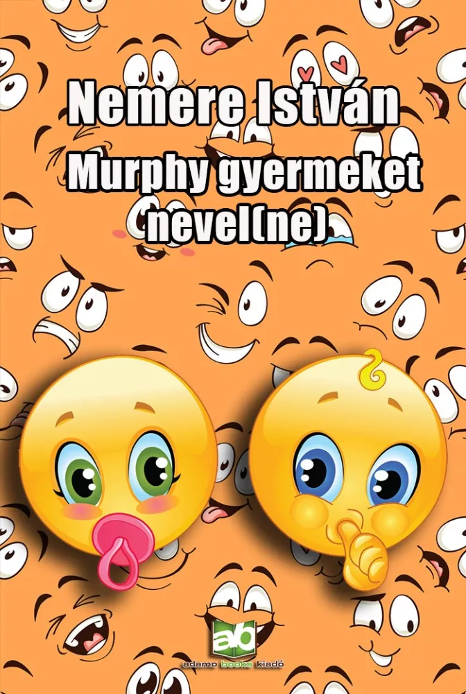 Murphy ​gyermeket nevel(ne) borító