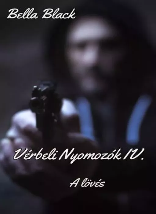 Vérbeli Nyomozók IV.
