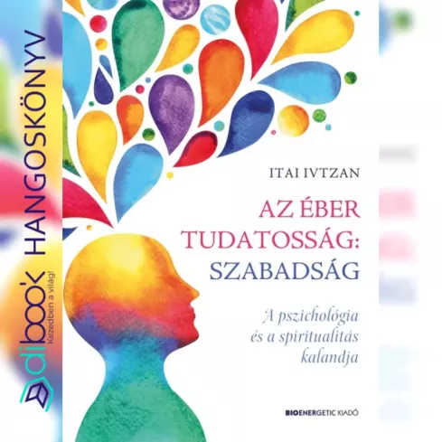 Az éber tudatosság: szabadság borító