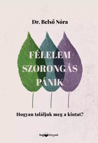 Félelem, szorongás, pánik borító