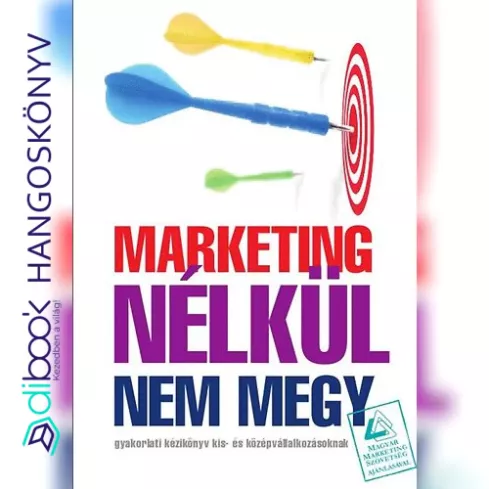 Marketing nélkül nem megy borító