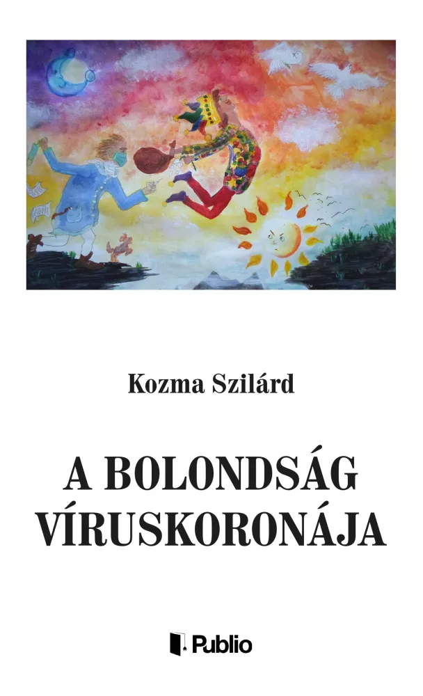 A bolondság víruskoronája borító