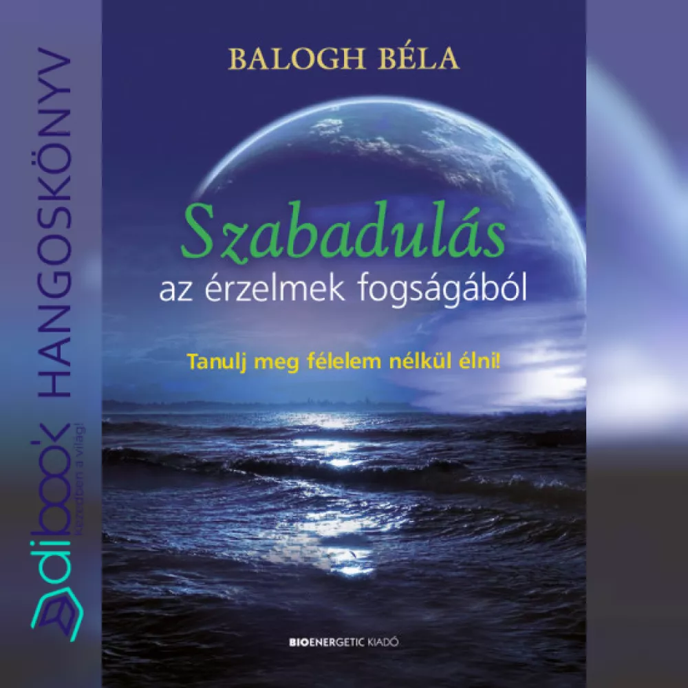 Szabadulás az érzelmek fogságából - Meditációval borító