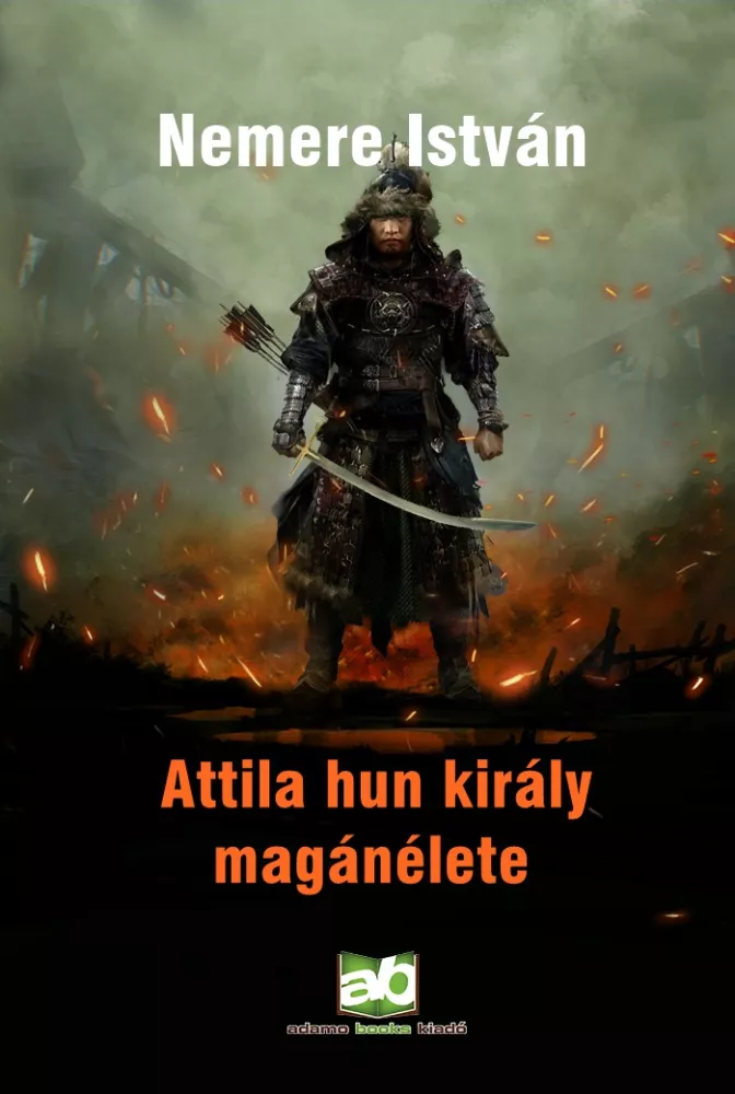 Attila ​hun király magánélete borító