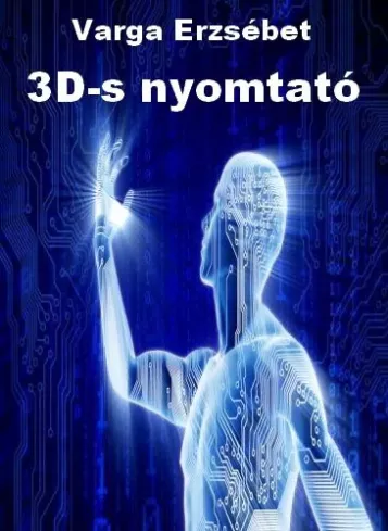 3D-s nyomtató