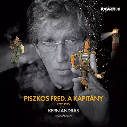 Piszkos Fred, a kapitány (Hungaroton) borító