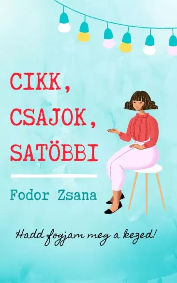 Hadd fogjam meg a kezed borító