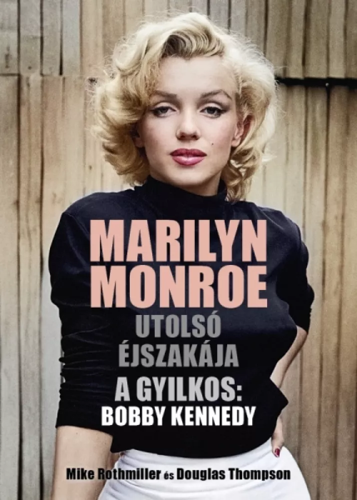 Marilyn Monroe utolsó éjszakája borító