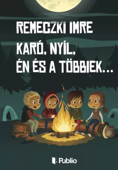 Karó, Nyíl, Én és a többiek…1 borító