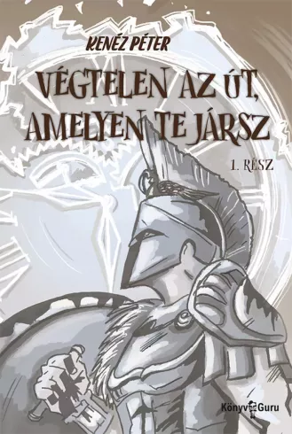 Végtelen az út, amelyen te jársz borító