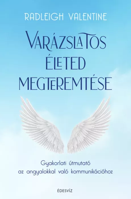 Varázslatos életed megteremtése borító