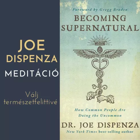 Válj természetfelettivé könyvhöz ajánlott meditáció