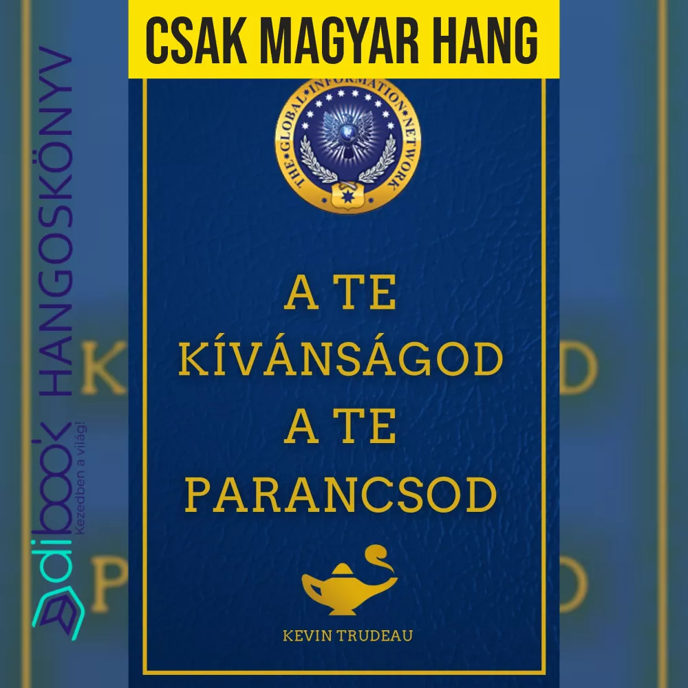 A te kívánságod a te parancsod - Csak magyar hanggal borító