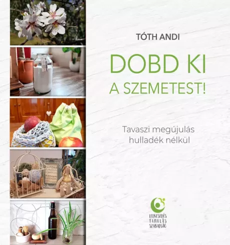 Dobd ki a szemetest! borító