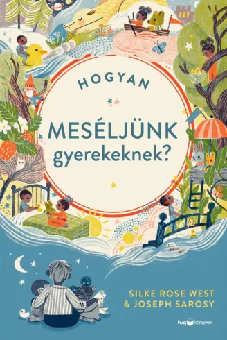 Hogyan meséljünk gyerekeknek? borító