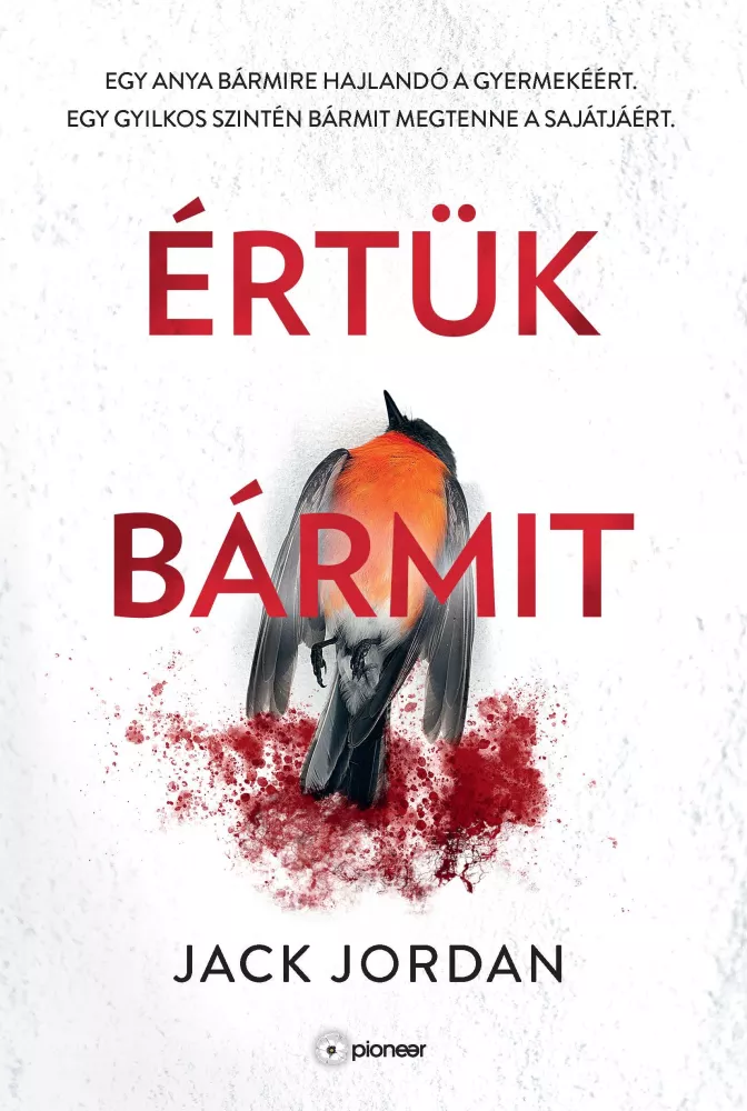 Értük bármit borító