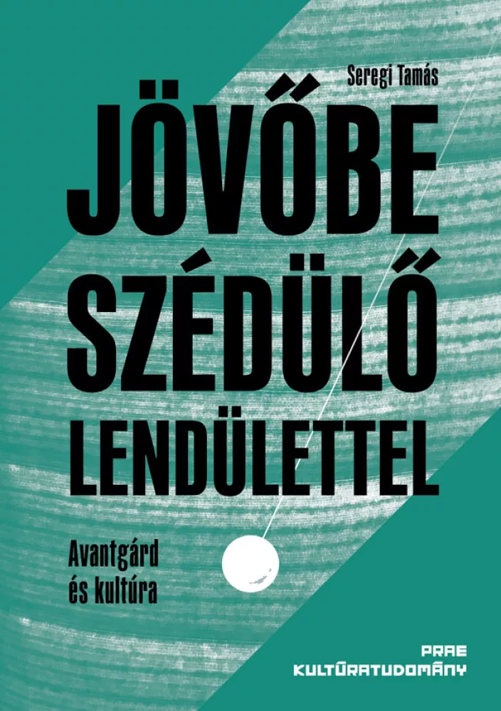 Jövőbe szédülő lendülettel borító
