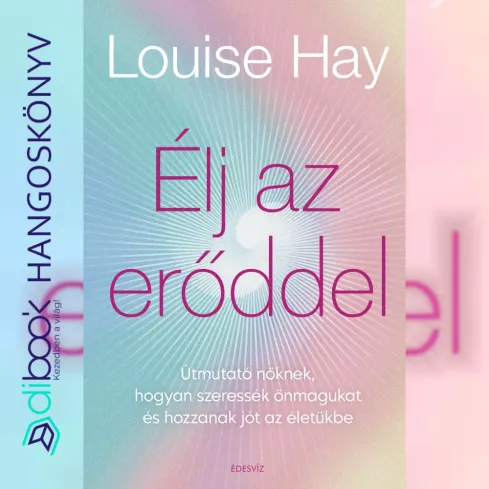 Élj az erőddel borító