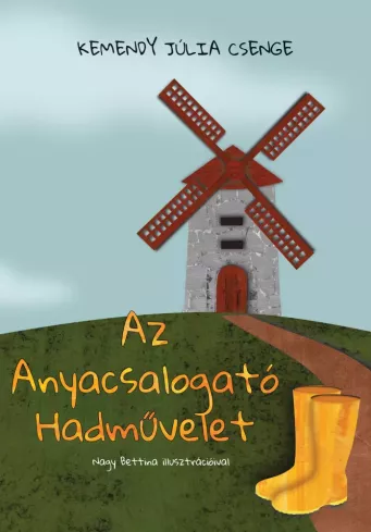 Az Anyacsalogató Hadművelet borító