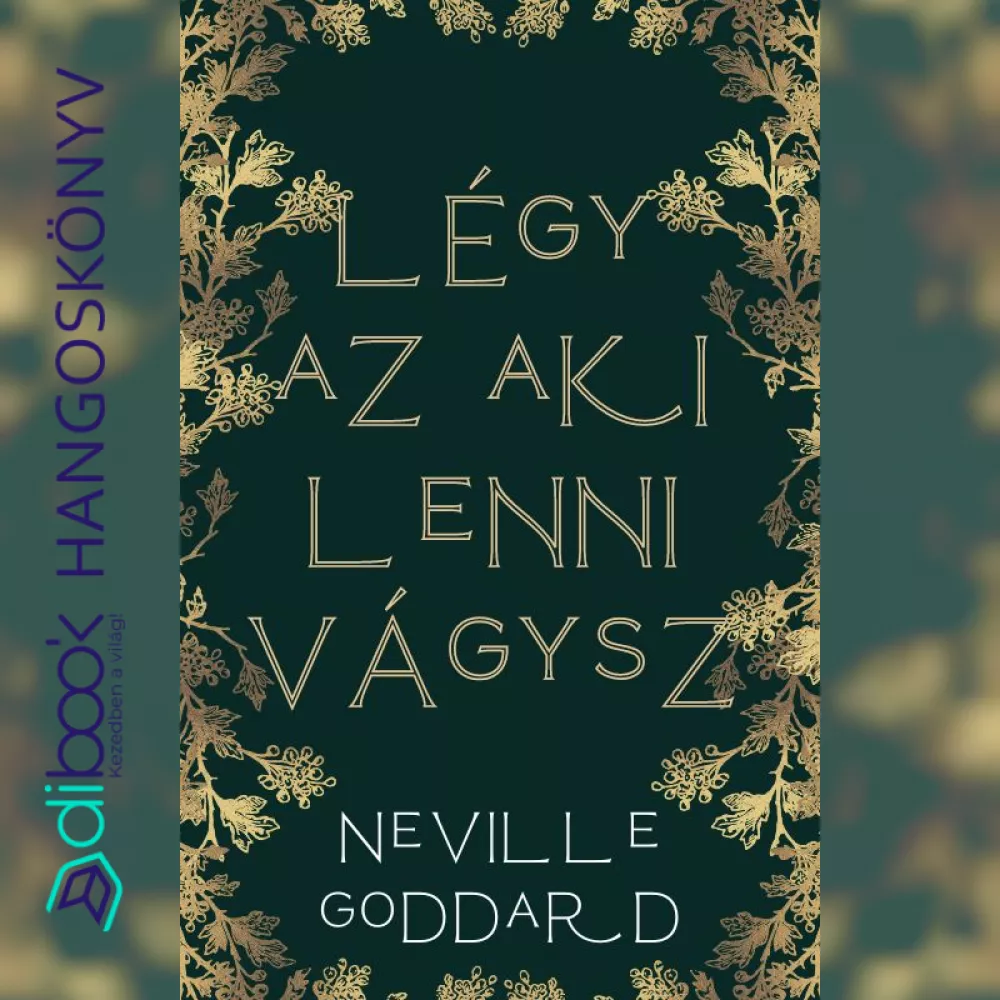 Légy, aki lenni vágysz borító