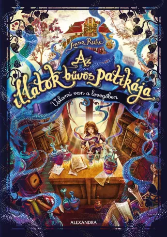 Az illatok bűvös patikája 1. borító