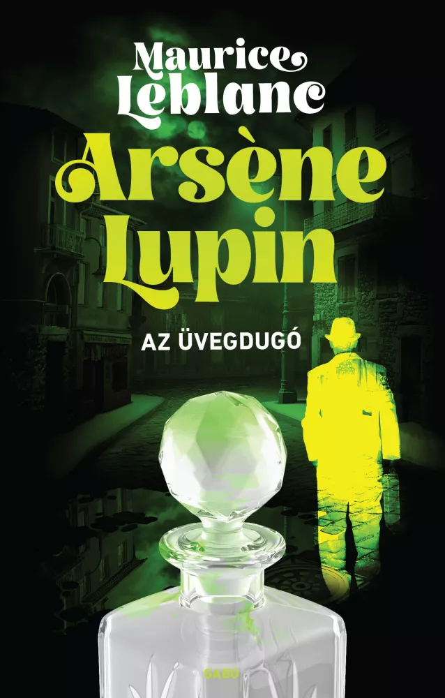 Arsène Lupin – Az üvegdugó borító