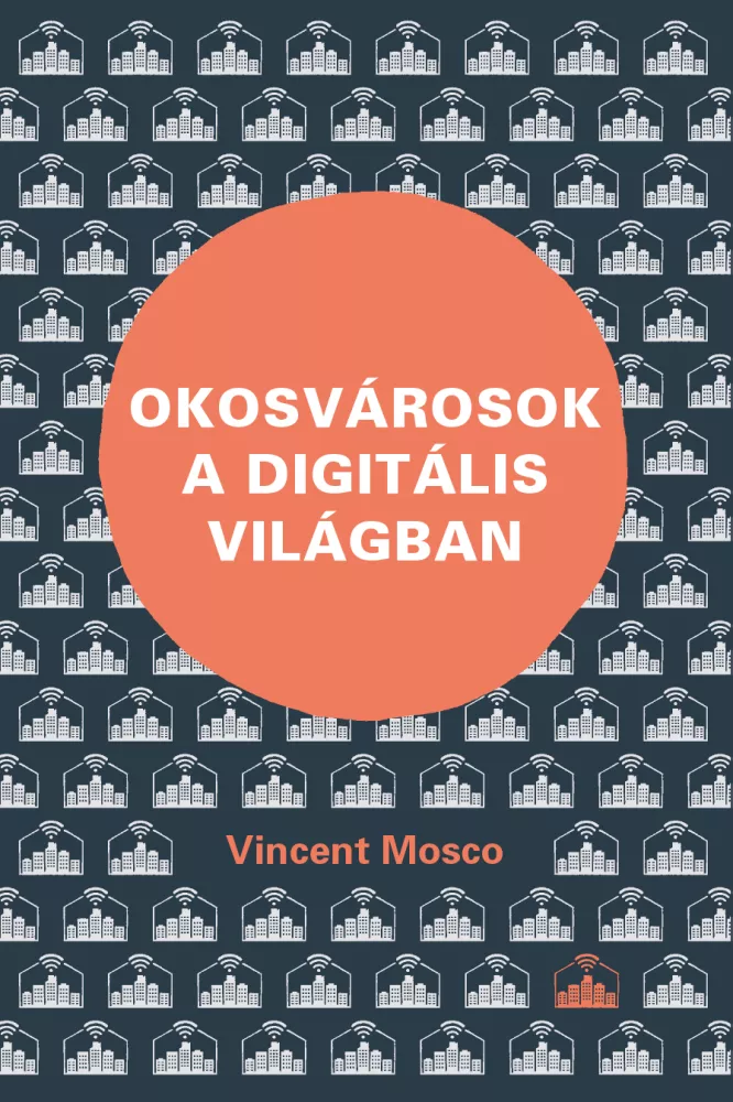 Okosvárosok a digitális világban borító
