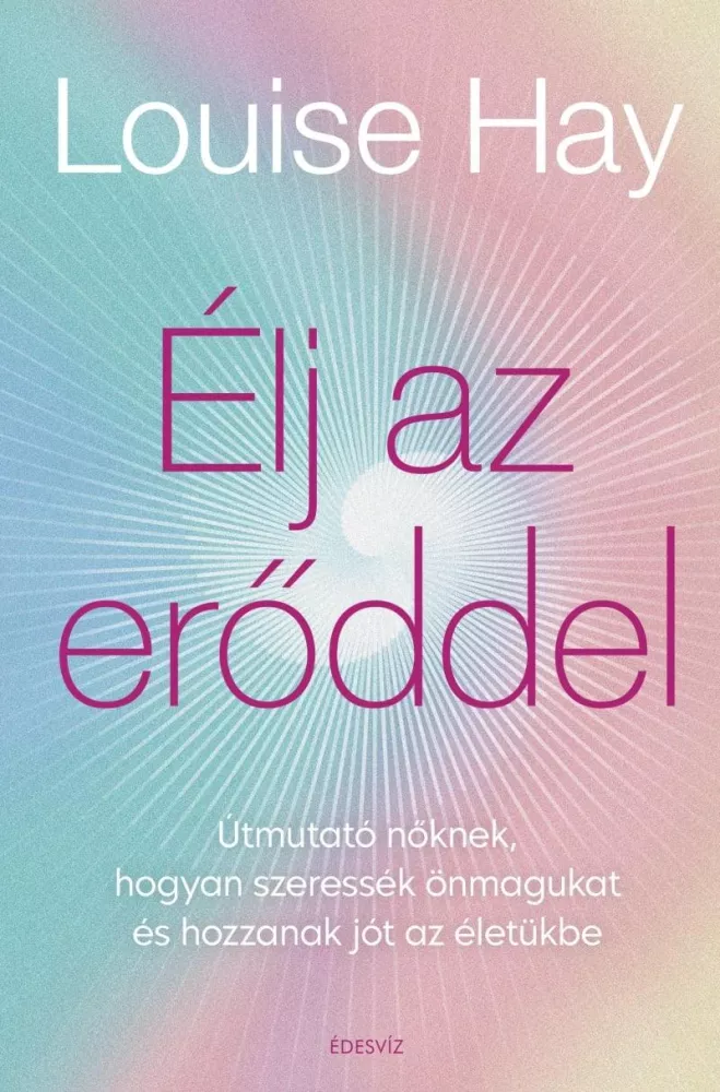 Élj az erőddel borító