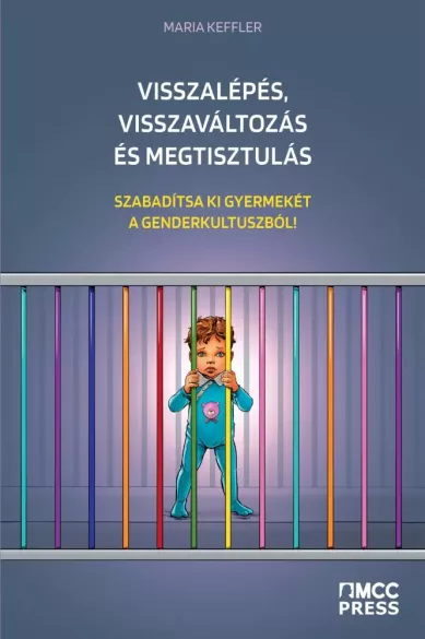 Visszalépés, visszaváltozás és megtisztulás borító
