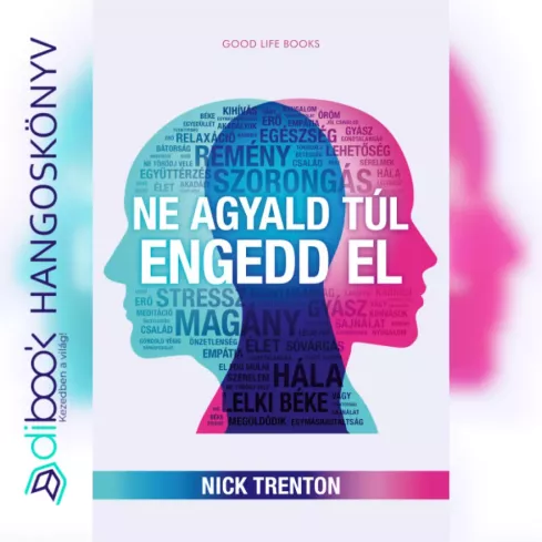 Ne agyald túl, engedd el borító