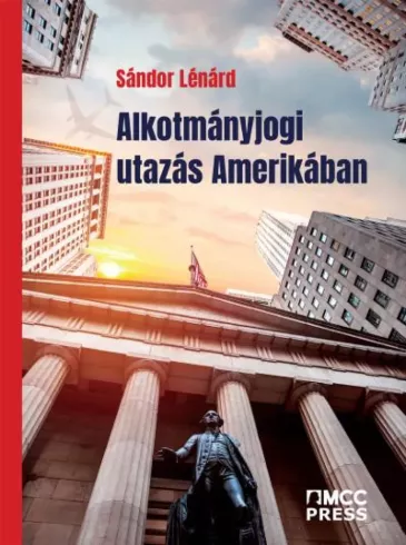 Alkotmányjogi utazás Amerikában borító