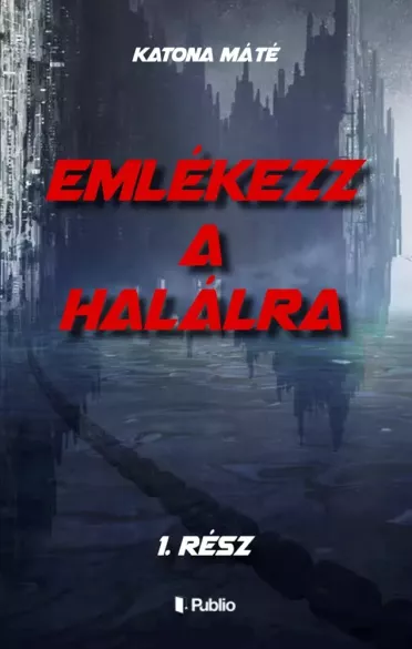 Emlékezz a halálra I. borító