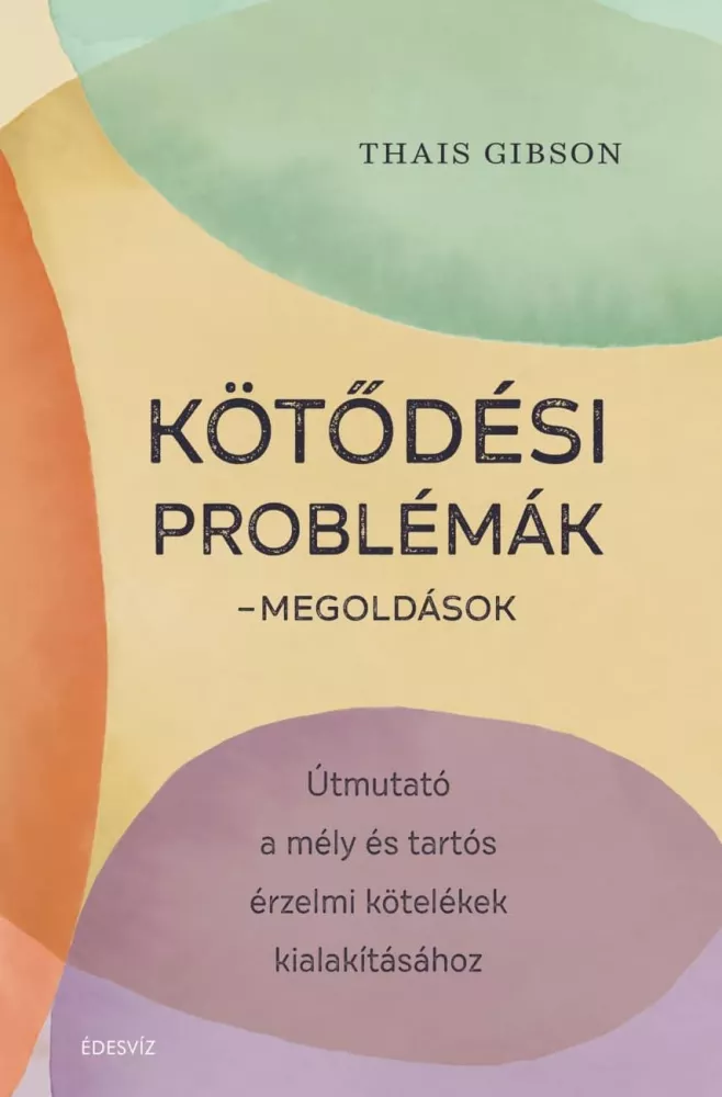 Kötődési problémák – megoldások borító