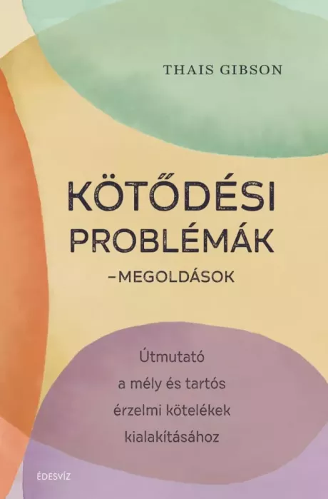 Kötődési problémák – megoldások borító