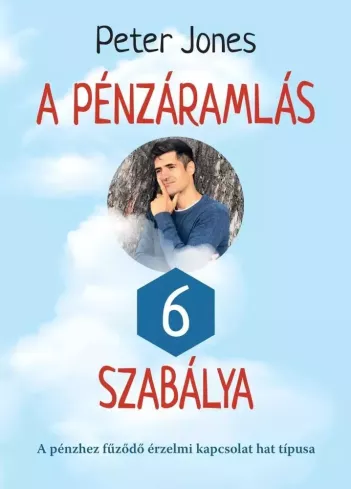 A pénzáramlás 6 szabálya borító