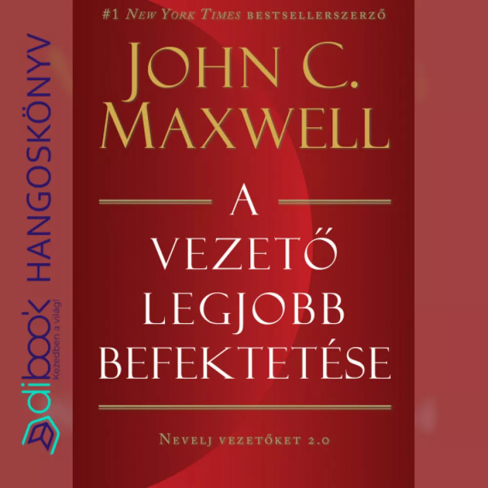 A vezető legjobb befektetése borító